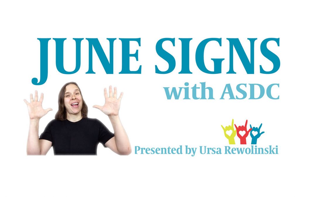 Learn ASL Signs for June – Video