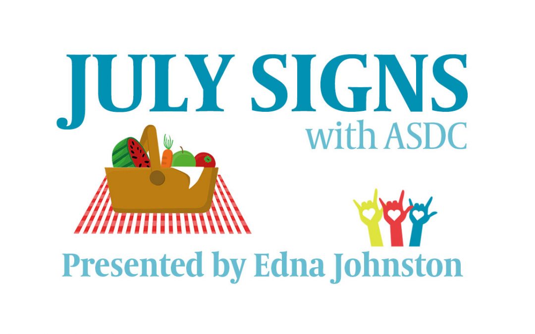 Learn ASL Signs for July – Video