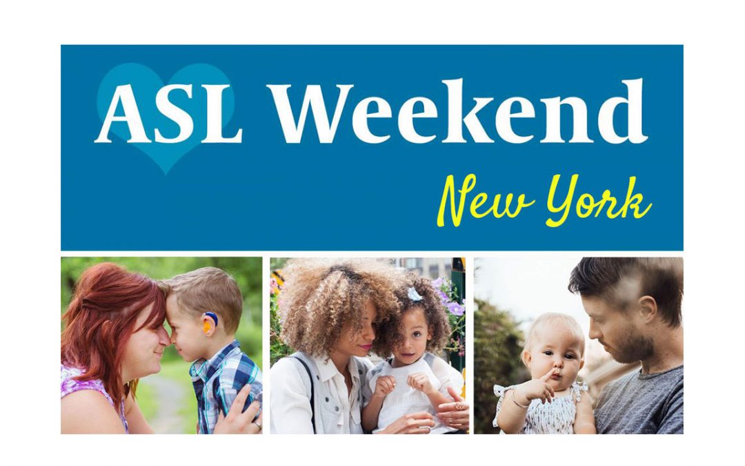 ASL Weekend in New York