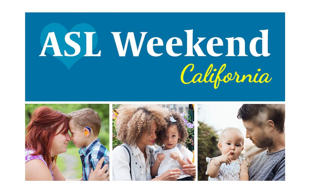 ASL Weekend in Rocklin, CA