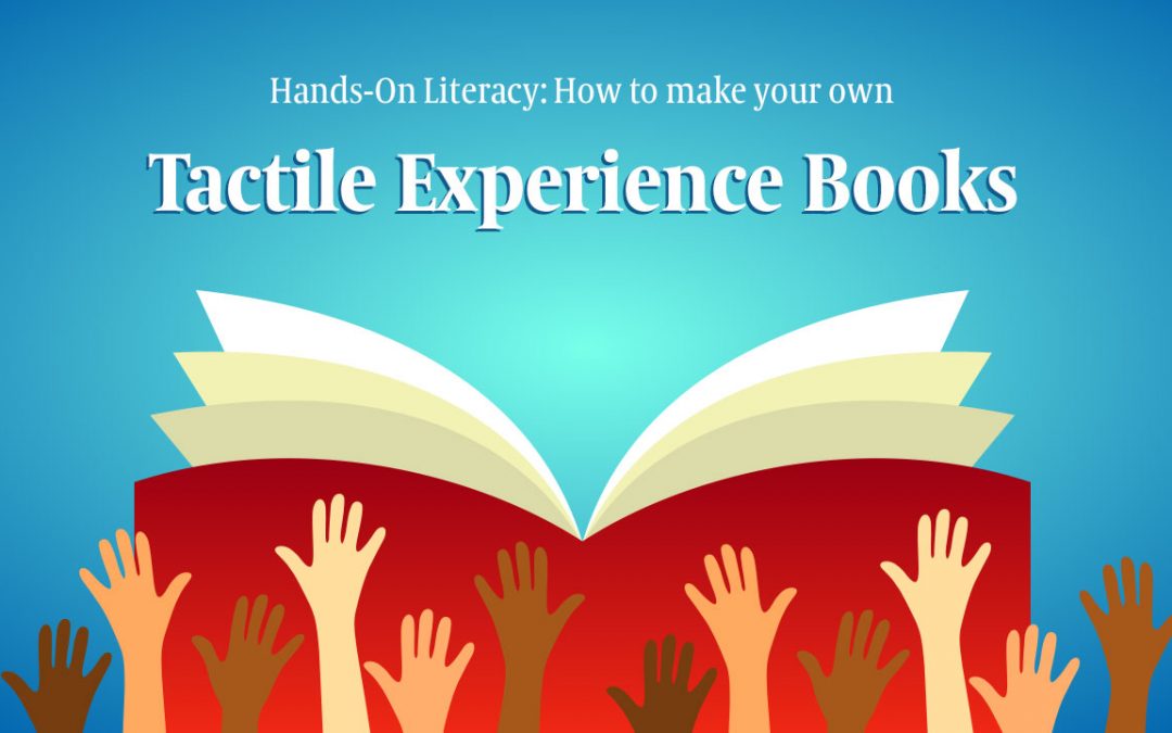 Literacy at Home: Make a Tactile Experience Book!