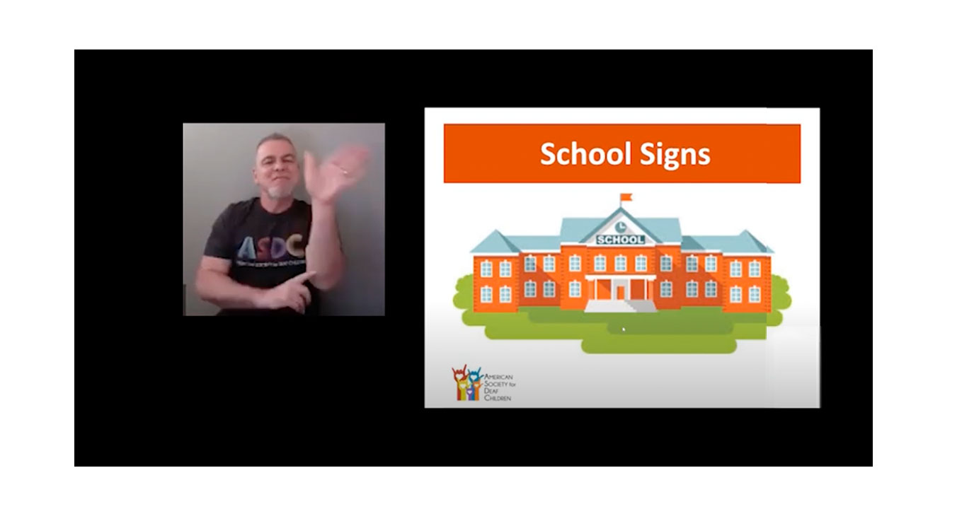 ASL School Signs Class - American Society for Deaf Children