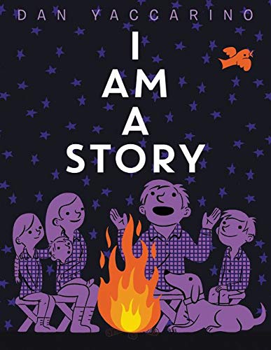 image shows title of book "I Am A Story" with illustration of people gathered around a campfire