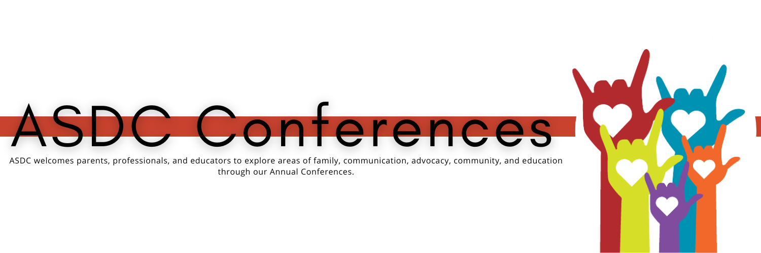 ASDC Conferences American Society for Deaf Children